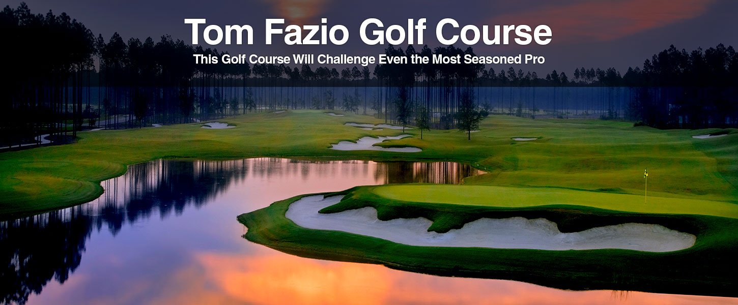 Tom Fazio Golf Course