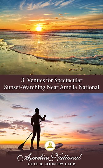 3 Venues for Spectacular Sunset-Watching Near Amelia National