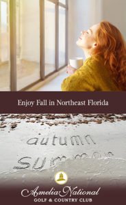 How Amelia National Residents Enjoy Fall in Northeast Florida