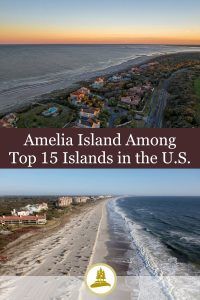 Amelia Island Among Travel + Leisure’s Top 15 Islands in the U.S. for 2025 - Amelia Island